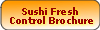 Sushi Fresh Control Literature